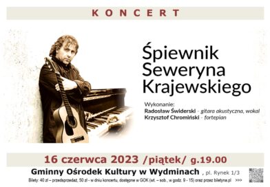 Wszystkich miłośników twórczości Seweryna Krajewskiego zapraszamy na wyjątkowy koncert
