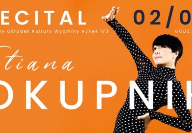 Majówka z Tatianą Okupnik